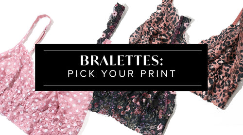 Bralettes: Pick Your Print