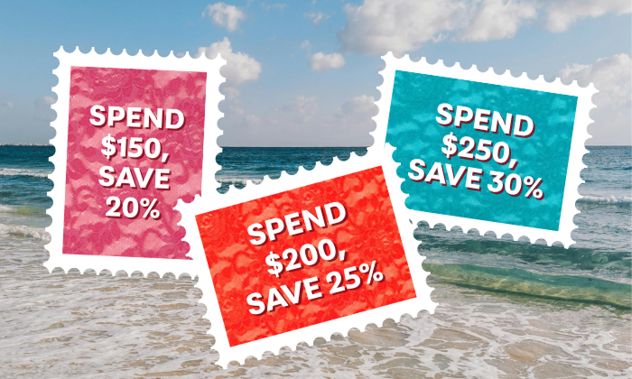 background sea image with stamps highlighting tiered offers. They range from spend $150 to save 20%, spending $200 to save 25% and spending over $250 to save 30%